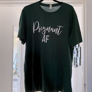 Xl women’s Pregnant AF shirt